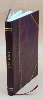Luận Ngũ ̛. [1] / [Confucius] ; Duơn̛g Bá Trạc dịch ra quốc  [Leather Bound]