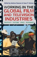 Andrew Dawson | Working In The Global Film And Television Industries | Buch