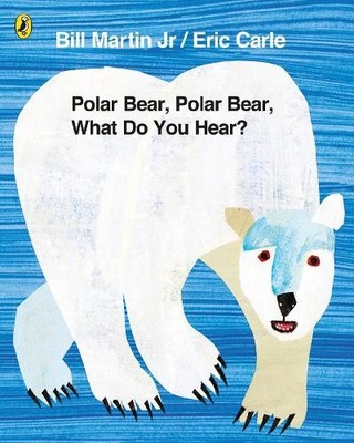 Eric Carle Bill Martin J Polar Bear, Polar Bear, What Do You Hear (Taschenbuch)