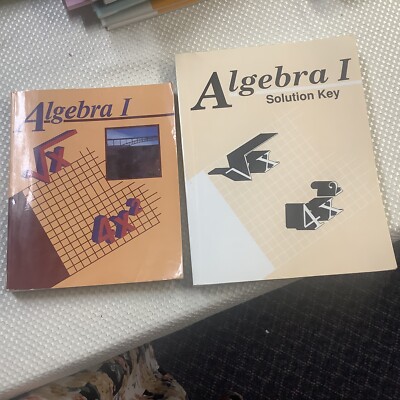 Abeka Algebra, First Edition, Text and Solutions Manual