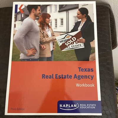 Kaplan Texas Real Estate Agency Workbook - Third Edition - BRAND NEW