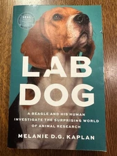 ARC Lab Dog by Melanie D.G. Kaplan 2025 PAPERBACK PROOF ANIMALS SCIENCE DOGS