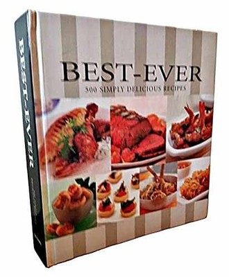 Best-ever 500 Simply Delicious Recipes - Hardcover, by unknown - Good