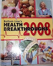 Bottom Line's Health Breakthroughs 2008 Hardcover Health Day Staf