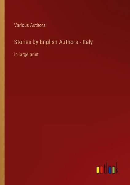 Stories By English Authors - Italy Various Authors-image