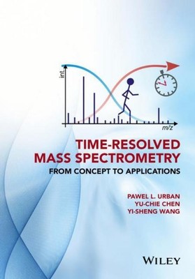 Time-Resolved Mass Spectrometry, Pawel L Urban