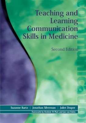 Teaching and Learning Communication Skills in  by Silverman, Jonathan 1857756584