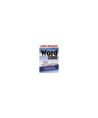 Word 2000 für Einsteiger, Schumann, Hans G