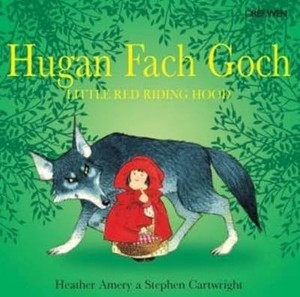 Hugan Fach Goch/Little Red Riding Hood, Stephen Cartwright Heather Amery, Used;