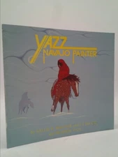 Yazz: Navajo Painter by Sallie Wagner
