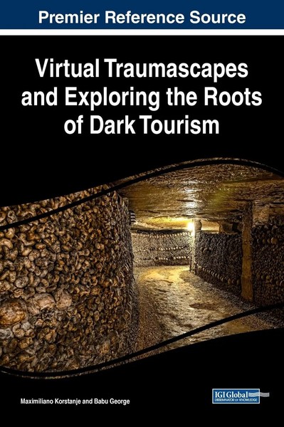 Maximiliano Korstanje (U. A.) | Virtual Traumascapes And Exploring The Roots...-image