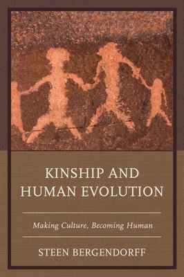 Kinship and Human Evolution - 9781498524179