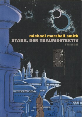 Stark, der Traumdetektiv von Michael Marshall Smith (1994, Taschenbuch)