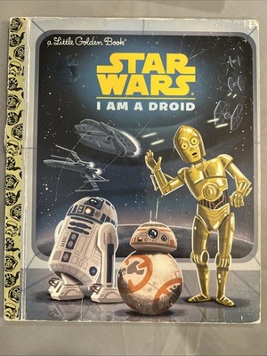 Vintage A Little Golden Book Star Wars I Am A Droid 2016  #2605