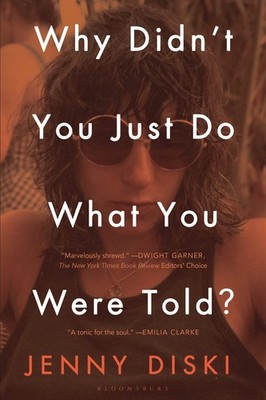 Why Didn t You Just Do What You Were Told?: Essays - paperback Diski, Jenn...