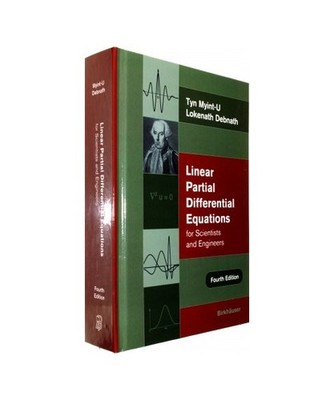 Linear Partial Differential Equations for Scientists and Engineers, Tyn Myint-U,
