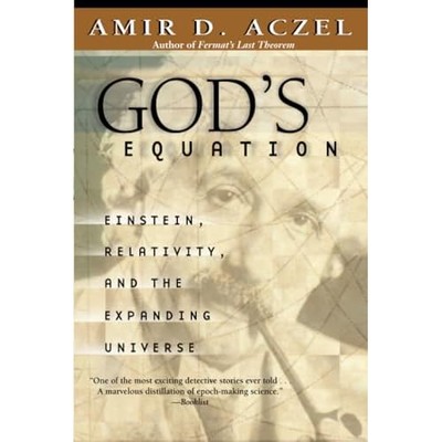 God's Equation : Einstein, Relativity, and the Expandin -  NEW Amir D. Aczel 200