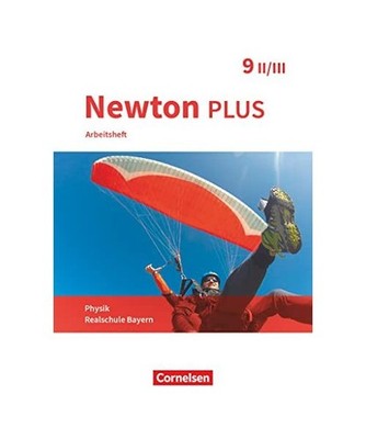 Newton plus - Realschule Bayern - 9. Jahrgangsstufe - Wahlpflichtfächergruppe I