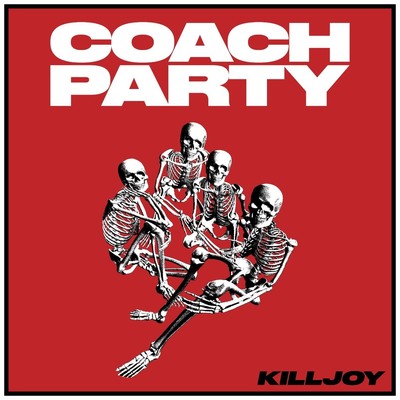 Coach Party Killjoy (Vinyl) 12'' Album