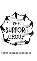 Donna Reutzel Underwood | The Support Group | Buch | Englisch (2014) | Gebunden