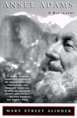 Ansel Adams: A Biography by Mary Street Alinder