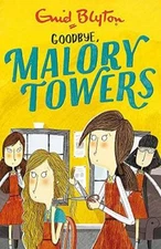 Malory Towers: Goodbye: Book 12 - Paperback By Enid Blyton - GOOD