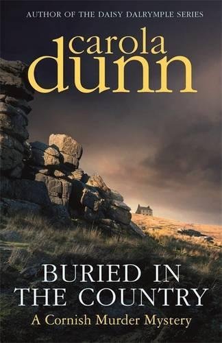 Buried in the Country (Cornish Mysteries) By Carola Dunn