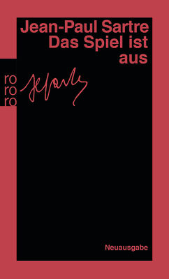 Alfred Dürr; Uli Aumüller; Jean-Paul Sartre / Das Spiel ist aus