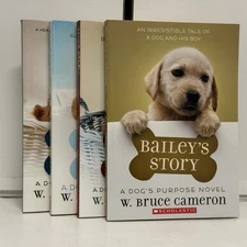 Lot of 4 A Dog's Purpose Novels: Bailey, Ellie, Max & Molly