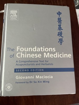 Foundations of Chinese Medicine : A Comprehensive Text Acupuncturists & Herb...
