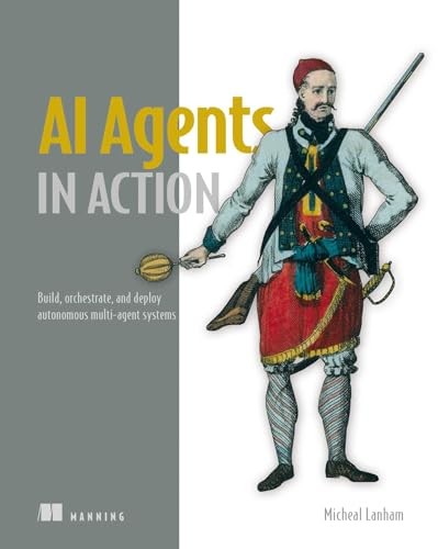 Ai Agents In Action Micheal Lanham - Image 6
