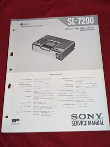 ORIGINAL Sony Betamax Videocasette Recorder SL-7200- SERVICE MANUAL W/ SCHMATICS