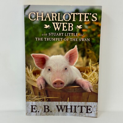 Charlotte's Web with Stuart Little and The Trumpet of the Swan - GOOD