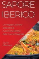 Sapore Iberico Javier Martinez Taschenbuch Italienisch 2023 Javier Martinez
