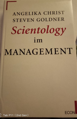 Scientology im Management.   Von Angelika Christ, Steven Goldner