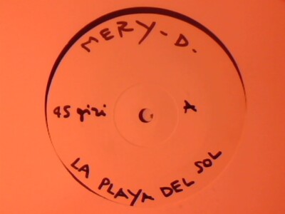 MERY-D. La Playa del Sol 12'' TEST PRESSING RARISSIMO VERY RARE!!!