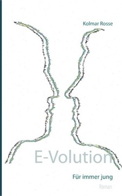 E-Volution: F�r immer jung (Paperback or Softback)