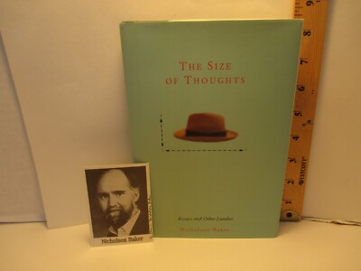essays SIZE OF THOUGHTS signed by NICHOLSON BAKER 1996 hc 1st+ trading card