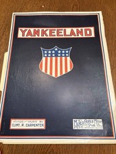 YANKEELAND   1918 WWI Patriotic Sheet Music   Clint R. Carpenter   Meyer CohenB1