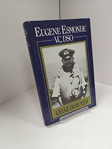 Eugene Esmonde, V.C., D.S.O. - Bowyer, Chaz