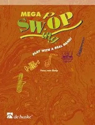 Fons van Gorp | Mega Swop (2003) | Play with a real band! | Songbuch (Saxophon)