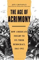 Jon Grinspan | The Age Of Acrimony | Buch | Englisch (2021) | Gebunden