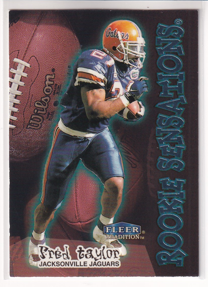 Fred Taylor Fleer Tradition Rookie Sensations #12 Base