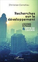 Recherches Sur Le DéVeloppement LeçOns Du Passé & DéFis De L'avenir Comeliau