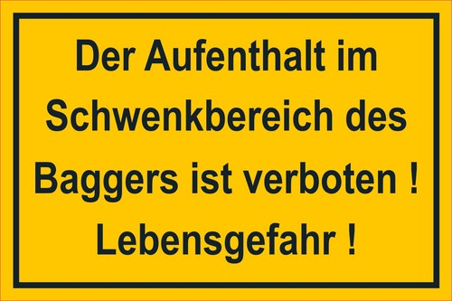 Sicherheitsaufkleber „Der Aufenthalt Im Schwenkbereich Des Baggers Ist Verboten“ – 20x30 Cm, Selbstklebend