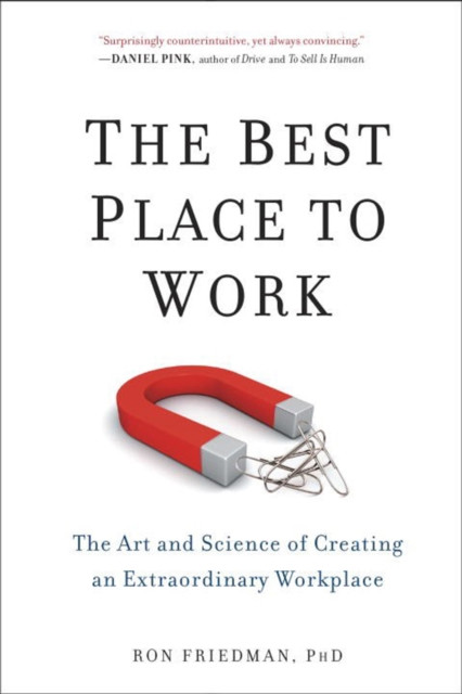 The Best Place to Work by Ron Friedman (Paperback Book)