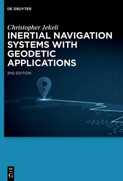Inertial Navigation Systems With Geodetic Applications | Christopher Jekeli-image