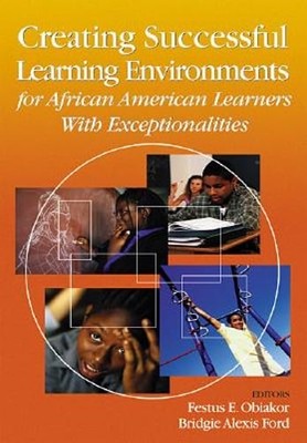 Creating Successful Learning Environments for African American Learners With