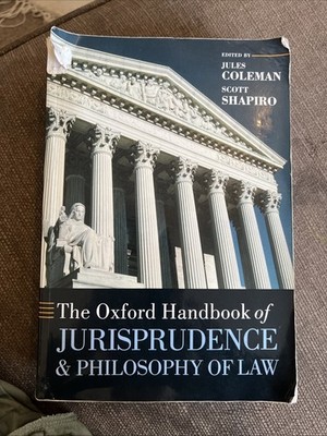 The Oxford handbook Of Jurisprudence And Philosophy Of Law - Coleman & Shapiro