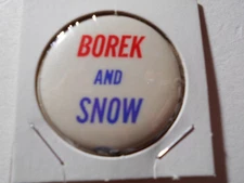 1-1/2" Borek and Snow unknown offices and location cello pinback button